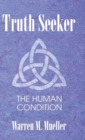 Image for Truth Seeker : The Human Condition