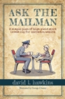 Image for Ask the Mailman: A Simple Plan of High-Yield Stock Investing for Uncommon Wealth