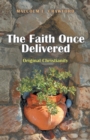 Image for The Faith Once Delivered