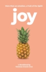 Image for Joy : More Than an Emotion, a Fruit of the Spirit