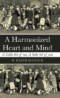 Image for A Harmonized Heart and Mind