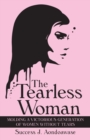 Image for The Tearless Woman : Molding a Victorious Generation of Women Without Tears