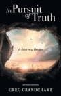Image for In Pursuit of Truth : A Journey Begins