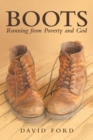 Image for Boots : Running from Poverty and God