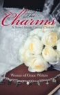 Image for The Charms : A Novel About Eternal Choices