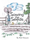 Image for Sowing the Seeds