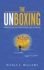 Image for Unboxing: A Black Girl&#39;s Journey of Mental Health, Faith, and Identity