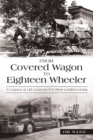 Image for From Covered Wagon to Eighteen Wheeler