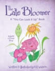 Image for The Late Bloomer