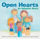 Image for Open Hearts : An Adoption Story