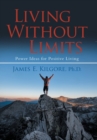 Image for Living Without Limits