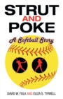 Image for Strut and Poke : A Softball Story