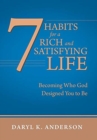 Image for 7 Habits for a Rich and Satisfying Life