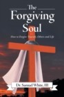 Image for The Forgiving Soul