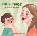 Image for Our Purpose