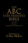 Image for The Abc User Friendly Bible : Books in Alphabetical Order Kjv Text