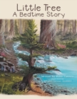 Image for Little Tree a Bedtime Story