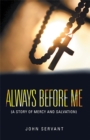 Image for Always Before Me: (A Story of Mercy and Salvation)