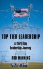 Image for Top Tier Leadership : A Thirty Day Leadership Journey