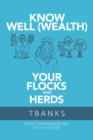 Image for Know Well (Wealth) Your Flocks and Herds