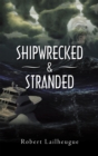 Image for Shipwrecked &amp; Stranded