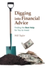 Image for Digging Into Financial Advice: Finding the Best Help for You to Invest