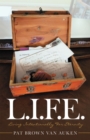 Image for L.I.F.E: Living Intentionally for Eternity