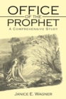 Image for Office of the Prophet: A Comprehensive Study