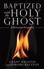 Image for Baptized With the Holy Ghost: A Pentecostal Perspective
