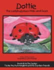 Image for Dottie the Ladybug Plays Hide-And-Seek: Book #3 in the Series: Tickle the Hummingbird and His Garden Friends
