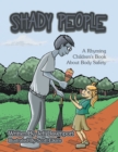 Image for Shady People: A Rhyming Children&#39;s Book About Body Safety