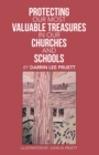 Image for Protecting Our Most Valuable Treasures in Our Churches and Schools: And Elsewhere