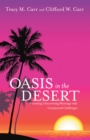 Image for Oasis in the Desert: Parenting: Discovering Blessings With Unexpected Challenges