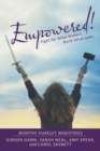 Image for Empowered! : Fight for What Matters. Build What Lasts.