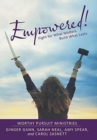 Image for Empowered! : Fight for What Matters. Build What Lasts.