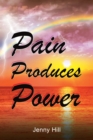 Image for Pain Produces Power