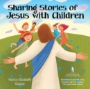 Image for Sharing Stories of Jesus with Children