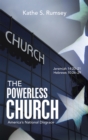 Image for Powerless Church: America&#39;s National Disgrace