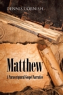 Image for Matthew : A Parascriptural Gospel Narrative