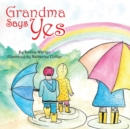 Image for Grandma Says Yes