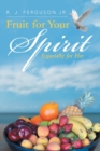 Image for Fruit for Your Spirit