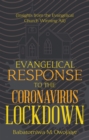 Image for Evangelical Response to the Coronavirus Lockdown: (Insights from the Evangelical Church Winning All)