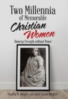 Image for Two Millennia of Memorable Christian Women