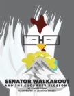 Image for Senator Walkabout and the Cucumber Blossoms