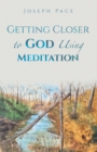 Image for Getting Closer to God Using Meditation