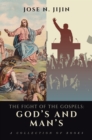 Image for Fight of the Gospels: God&#39;s and Man&#39;s: A Collection of Books