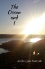 Image for The Ocean and I