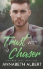 Image for Trust with a Chaser