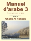 Image for Manuel d&#39;arabe en ligne - Tome III - Version 4 : Livre + enregistrements en ligne