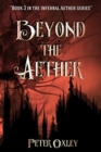 Image for Beyond the Aether : Book 3 In The Infernal Aether Series